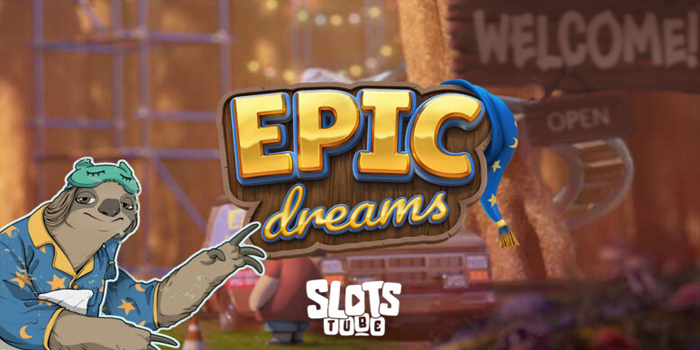 Analisis Slot Epic Dreams Agar Menang Besar Lebih Mudah